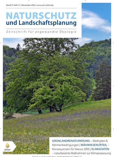 Titelbild der Ausgabe 11/2025 von Naturschutz und Landschaftsplanung. Diese Zeitschrift und viele weitere Naturzeitschriften, Landwirtschaftszeitungen und Umweltmagazine als Abo oder epaper bei United Kiosk online kaufen.