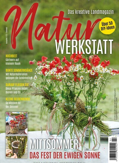 Titelbild der Ausgabe 2/2023 von NaturWERKSTATT. Diese Zeitschrift und viele weitere Gartenzeitschriften und Wohnzeitschriften als Abo oder epaper bei United Kiosk online kaufen.