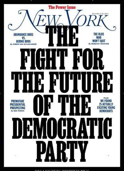 Titelbild der Ausgabe 25/2025 von New York Magazine. Diese Zeitschrift und viele weitere Wirtschaftsmagazine und Politikmagazine als Abo oder epaper bei United Kiosk online kaufen.
