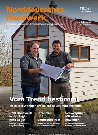 Titelbild der Ausgabe 11/2021 von Norddeutsches Handwerk Braunschweig-Lüneburg-Stade. Diese Zeitschrift und viele weitere Industriemagazine und Handwerkmagazine als Abo oder epaper bei United Kiosk online kaufen.