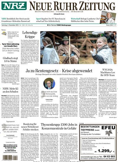 Titelbild der Ausgabe 284/2025 von NRZ Neue Ruhr Zeitung Essen. Diese Zeitschrift und viele weitere Zeitungsabos als Abo oder epaper bei United Kiosk online kaufen.