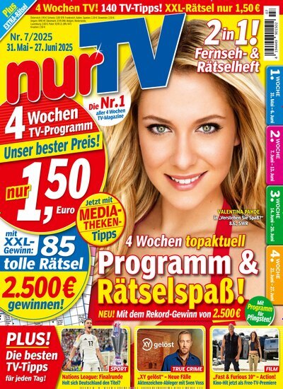 Titelbild der Ausgabe 7/2025 von nurTV. Diese Zeitschrift und viele weitere Programmzeitschriften als Abo oder epaper bei United Kiosk online kaufen.