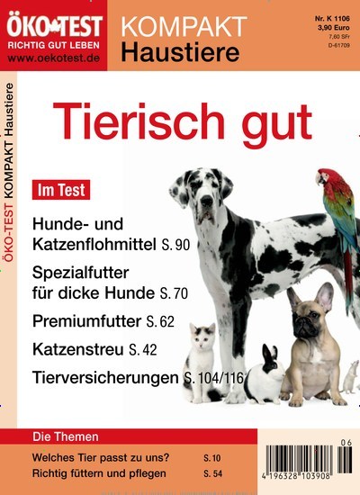 Titelbild der Ausgabe 6/2011 von ÖKO-TEST Kompakt Haustiere. Diese Zeitschrift und viele weitere Wirtschaftsmagazine und Politikmagazine als Abo oder epaper bei United Kiosk online kaufen.