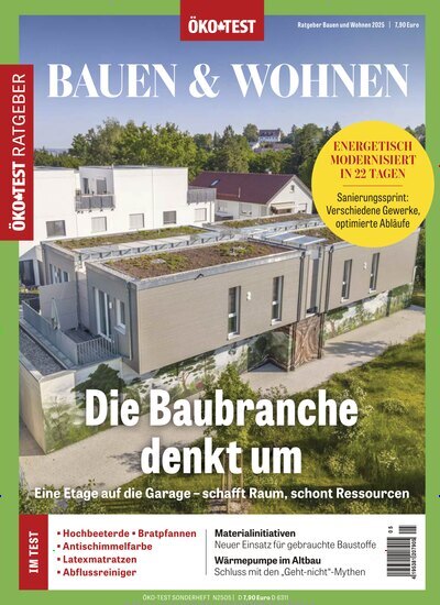 Titelbild der Ausgabe 5/2025 von ÖKO-TEST Ratgeber Bauen und Wohnen. Diese Zeitschrift und viele weitere Gartenzeitschriften und Wohnzeitschriften als Abo oder epaper bei United Kiosk online kaufen.