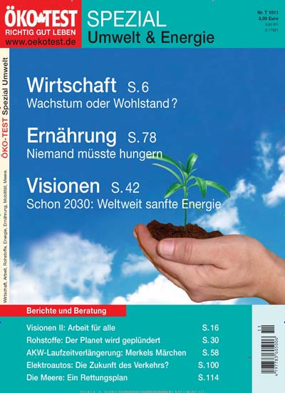 Titelbild der Ausgabe 11/2010 von ÖKO-TEST Spezial Umwelt & Energie. Diese Zeitschrift und viele weitere Gartenzeitschriften und Wohnzeitschriften als Abo oder epaper bei United Kiosk online kaufen.