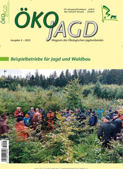 Titelbild der Ausgabe 4/2025 von ÖKOJAGD. Diese Zeitschrift und viele weitere Naturzeitschriften, Landwirtschaftszeitungen und Umweltmagazine als Abo oder epaper bei United Kiosk online kaufen.