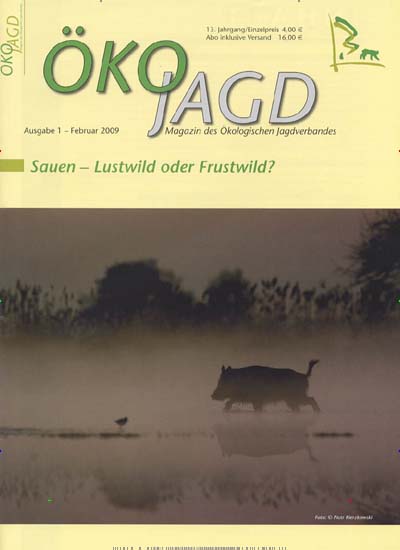 ÖKOJAGD - epaper Titelbild Ausgabe 1/2009 Titelbild von ÖKOJAGD - epaper. Entdecken Sie jetzt die Ausgabe 1/2009. Lesen Sie gerne Naturzeitschriften, Landwirtschaftszeitungen und Umweltmagazine? Dann empfehlen wir Ihnen ÖKOJAGD - epaper als digitales Abo (eAbo) und Einzelheft zum sofort Loslesen oder als Geschenkabo zum Vorbestellen.