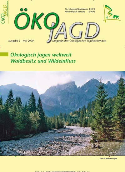 ÖKOJAGD - epaper Titelbild Ausgabe 2/2009 Titelbild von ÖKOJAGD - epaper. In der Ausgabe 2/2009 geht es um die Themen: <b>Ökologisch jagen weltweit; Waldbesitz und Wildeinfluss</b>. Lesen Sie gerne Naturzeitschriften, Landwirtschaftszeitungen und Umweltmagazine? Dann empfehlen wir Ihnen ÖKOJAGD - epaper als digitales Abo (eAbo) und Einzelheft zum sofort Loslesen oder als Geschenkabo zum Vorbestellen.