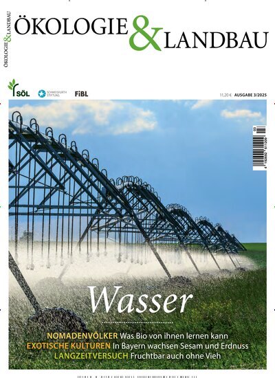 Titelbild der Ausgabe 3/2025 von Ökologie & Landbau. Diese Zeitschrift und viele weitere Naturzeitschriften, Landwirtschaftszeitungen und Umweltmagazine als Abo oder epaper bei United Kiosk online kaufen.