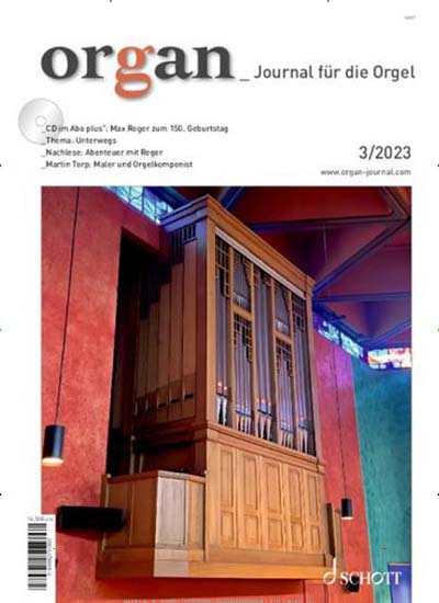 Titelbild der Ausgabe 4/2023 von organ - Journal für die Orgel. Diese Zeitschrift und viele weitere Kunstmagazine und Kulturmagazine als Abo oder epaper bei United Kiosk online kaufen.