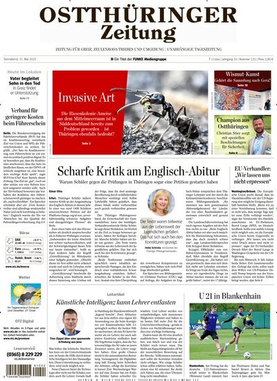 Titelbild der Ausgabe 125/2025 von Ostthüringer Zeitung Greiz. Diese Zeitschrift und viele weitere Zeitungsabos als Abo oder epaper bei United Kiosk online kaufen.