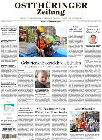Titelbild der Ausgabe 137/2025 von Ostthüringer Zeitung Greiz. Diese Zeitschrift und viele weitere Zeitungsabos als Abo oder epaper bei United Kiosk online kaufen.