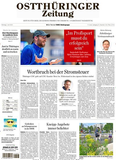 Titelbild der Ausgabe 150/2025 von Ostthüringer Zeitung Greiz. Diese Zeitschrift und viele weitere Zeitungsabos als Abo oder epaper bei United Kiosk online kaufen.