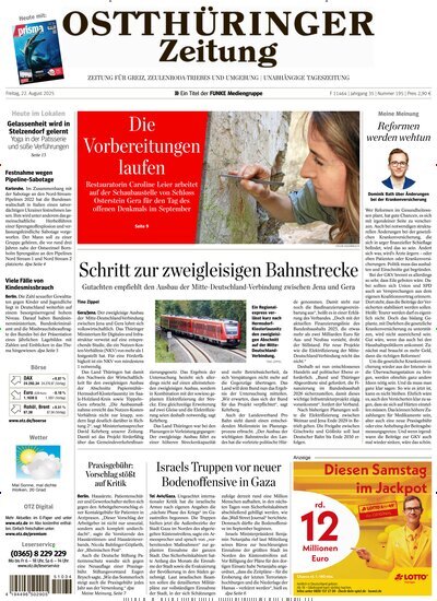 Titelbild der Ausgabe 195/2025 von Ostthüringer Zeitung Greiz. Diese Zeitschrift und viele weitere Zeitungsabos als Abo oder epaper bei United Kiosk online kaufen.