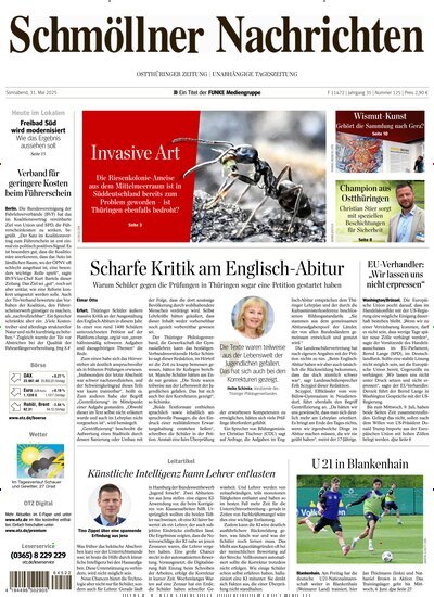 Titelbild der Ausgabe 125/2025 von Ostthüringer Zeitung Schmölln. Diese Zeitschrift und viele weitere Zeitungsabos als Abo oder epaper bei United Kiosk online kaufen.