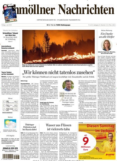 Titelbild der Ausgabe 153/2025 von Ostthüringer Zeitung Schmölln. Diese Zeitschrift und viele weitere Zeitungsabos als Abo oder epaper bei United Kiosk online kaufen.