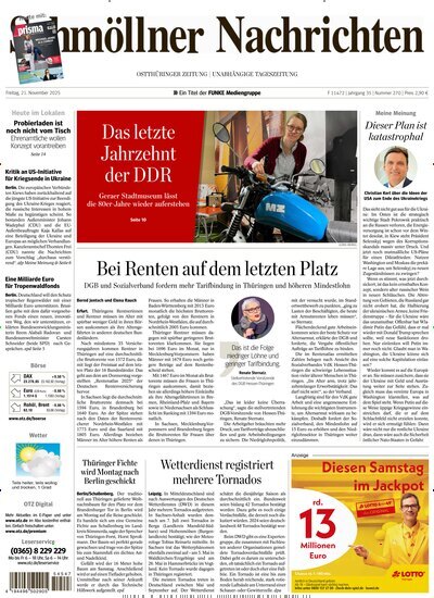 Titelbild der Ausgabe 270/2025 von Ostthüringer Zeitung Schmölln. Diese Zeitschrift und viele weitere Zeitungsabos als Abo oder epaper bei United Kiosk online kaufen.