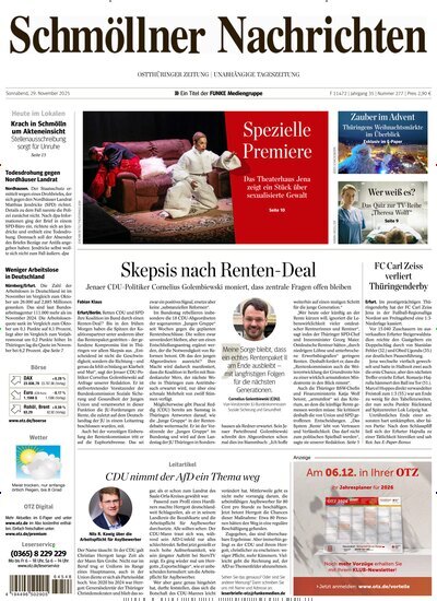 Titelbild der Ausgabe 277/2025 von Ostthüringer Zeitung Schmölln. Diese Zeitschrift und viele weitere Zeitungsabos als Abo oder epaper bei United Kiosk online kaufen.