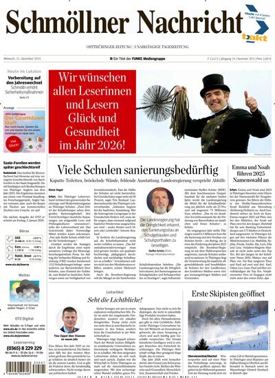 Titelbild der Ausgabe 302/2025 von Ostthüringer Zeitung Schmölln. Diese Zeitschrift und viele weitere Zeitungsabos als Abo oder epaper bei United Kiosk online kaufen.