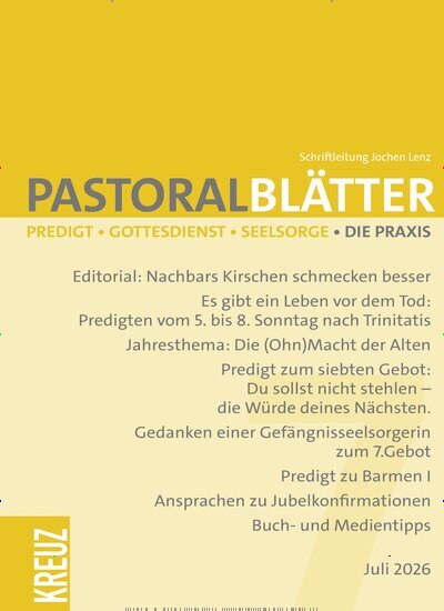 Titelbild der Ausgabe 7/2026 von Pastoralblätter. Diese Zeitschrift und viele weitere Kunstmagazine und Kulturmagazine als Abo oder epaper bei United Kiosk online kaufen.