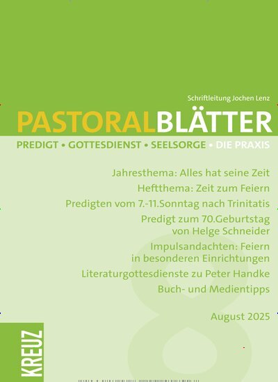 Titelbild der Ausgabe 8/2025 von Pastoralblätter. Diese Zeitschrift und viele weitere Kunstmagazine und Kulturmagazine als Abo oder epaper bei United Kiosk online kaufen.