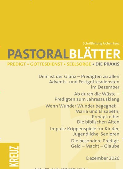 Titelbild der Ausgabe 12/2026 von Pastoralblätter. Diese Zeitschrift und viele weitere Kunstmagazine und Kulturmagazine als Abo oder epaper bei United Kiosk online kaufen.