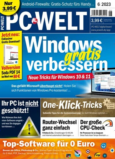 Titelbild der Ausgabe 6/2023 von PC Welt. Diese Zeitschrift und viele weitere Computerzeitschriften, Tabletmagazine und Smartphonemagazine als Abo oder epaper bei United Kiosk online kaufen.