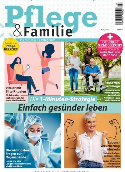 Titelbild der Ausgabe 3/2023 von Pflege & Familie. Diese Zeitschrift und viele weitere Wirtschaftsmagazine und Politikmagazine als Abo oder epaper bei United Kiosk online kaufen.