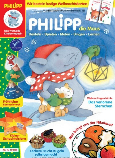 Titelbild der Ausgabe 12/2023 von Philipp die Maus. Diese Zeitschrift und viele weitere Jugendzeitschriften und Kinderzeitschriften als Abo oder epaper bei United Kiosk online kaufen.