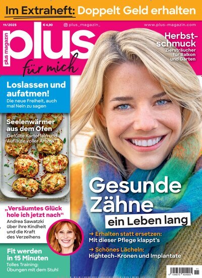 Titelbild der Ausgabe 11/2025 von plus Magazin. Diese Zeitschrift und viele weitere Frauenzeitschriften als Abo oder epaper bei United Kiosk online kaufen.