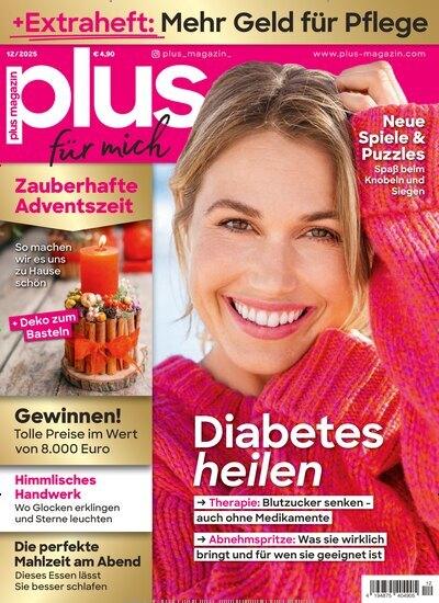 Titelbild der Ausgabe 12/2025 von plus Magazin. Diese Zeitschrift und viele weitere Frauenzeitschriften als Abo oder epaper bei United Kiosk online kaufen.