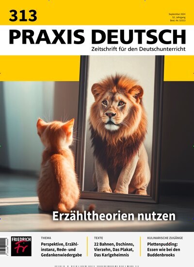 Titelbild der Ausgabe 313/2025 von Praxis Deutsch. Diese Zeitschrift und viele weitere Zeitschriften für Pädagogik als Abo oder epaper bei United Kiosk online kaufen.