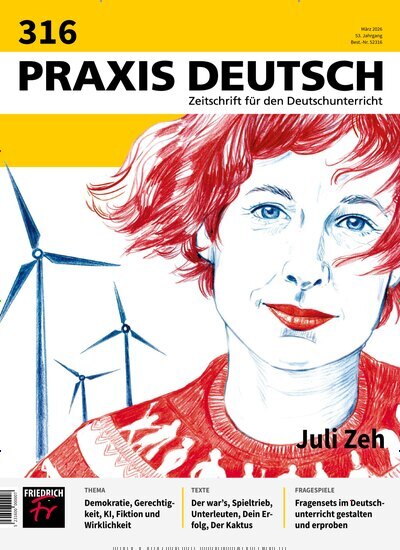 Titelbild der Ausgabe 316/2026 von Praxis Deutsch. Diese Zeitschrift und viele weitere Zeitschriften für Pädagogik als Abo oder epaper bei United Kiosk online kaufen.