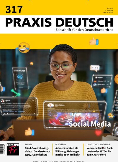Titelbild der Ausgabe 317/2026 von Praxis Deutsch. Diese Zeitschrift und viele weitere Zeitschriften für Pädagogik als Abo oder epaper bei United Kiosk online kaufen.