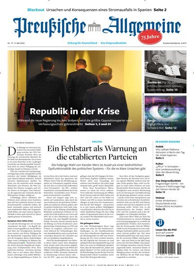 Titelbild der Ausgabe 19/2025 von Preußische Allgemeine Zeitung. Diese Zeitschrift und viele weitere Zeitungsabos als Abo oder epaper bei United Kiosk online kaufen.