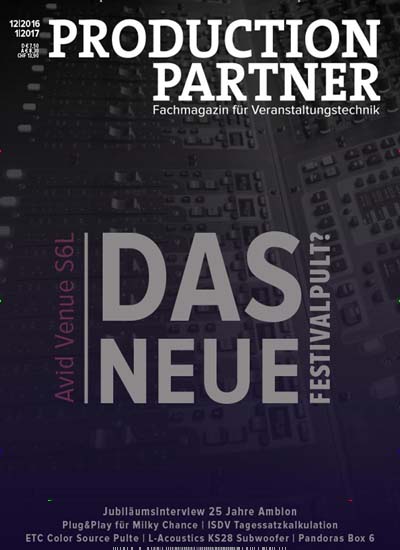 Production Partner aktuelles Titelbild Ausgabe 1/2017 Aktuelles Titelbild von Production Partner. In der Ausgabe 1/2017 geht es um die Themen: Das Neue; Festivalpult?; JubiläumsInterview 25 Jahre Ambion; Plug & Play für Milky Chance, ISDV Tagessatzkalkulation. Lesen Sie gerne Reisemagazine, Freizeitmagazine und Wissensmagazine? Dann empfehlen wir Ihnen Production Partner als Abo oder Geschenkabo.
