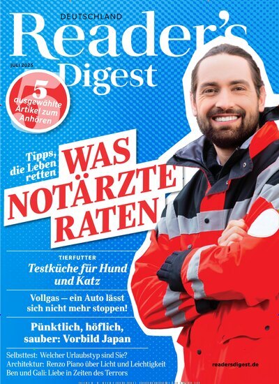 Titelbild der Ausgabe 7/2025 von Reader´s Digest Deutschland. Diese Zeitschrift und viele weitere Frauenzeitschriften als Abo oder epaper bei United Kiosk online kaufen.