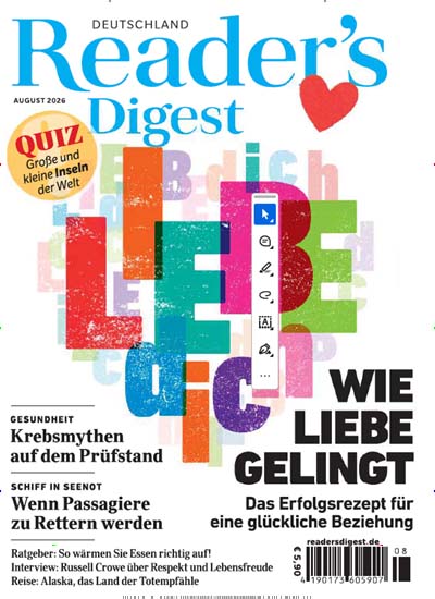 Titelbild der Ausgabe 8/2026 von Readers Digest Deutschland. Diese Zeitschrift und viele weitere Frauenzeitschriften als Abo oder epaper bei United Kiosk online kaufen.