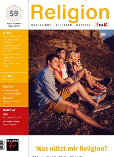 Titelbild der Ausgabe 59/2025 von Religion 5-10. Diese Zeitschrift und viele weitere Zeitschriften für Pädagogik als Abo oder epaper bei United Kiosk online kaufen.