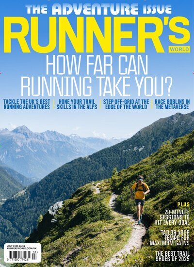 Titelbild der Ausgabe 7/2025 von Runners World UK. Diese Zeitschrift und viele weitere Sportmagazine als Abo oder epaper bei United Kiosk online kaufen.