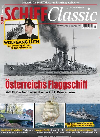 Titelbild der Ausgabe 1/2026 von SCHIFF Classic. Diese Zeitschrift und viele weitere Reisemagazine, Freizeitmagazine und Wissensmagazine als Abo oder epaper bei United Kiosk online kaufen.