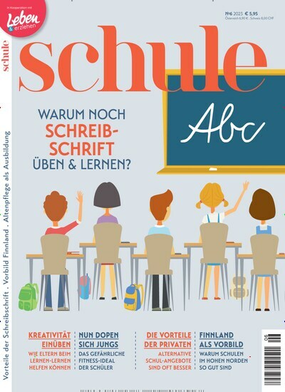 Titelbild der Ausgabe 6/2023 von schule. Diese Zeitschrift und viele weitere Elternzeitschriften und Tierzeitschriften als Abo oder epaper bei United Kiosk online kaufen.