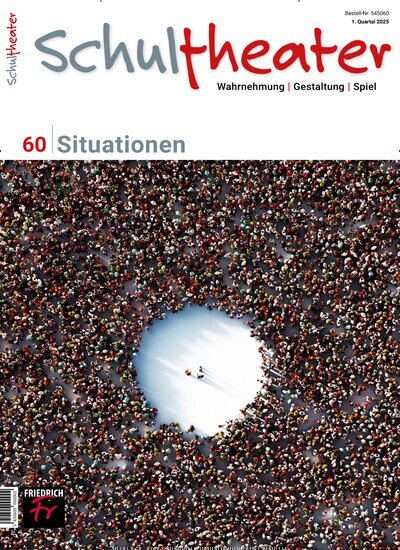 Titelbild der Ausgabe 60/2025 von Schultheater. Diese Zeitschrift und viele weitere Zeitschriften für Pädagogik als Abo oder epaper bei United Kiosk online kaufen.