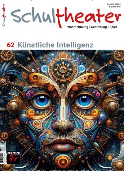 Titelbild der Ausgabe 62/2025 von Schultheater. Diese Zeitschrift und viele weitere Zeitschriften für Pädagogik als Abo oder epaper bei United Kiosk online kaufen.