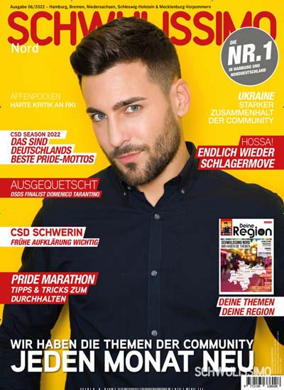 Titelbild der Ausgabe 8/2022 von Schwulissimo Nord. Diese Zeitschrift und viele weitere Lifestylemagazine und Peoplemagazine als Abo oder epaper bei United Kiosk online kaufen.