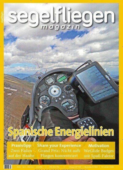 Titelbild der Ausgabe 3/2023 von segelfliegen. Diese Zeitschrift und viele weitere Reisemagazine, Freizeitmagazine und Wissensmagazine als Abo oder epaper bei United Kiosk online kaufen.