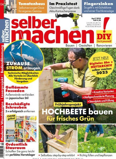 Titelbild der Ausgabe 4/2024 von selbermachen. Diese Zeitschrift und viele weitere Gartenzeitschriften und Wohnzeitschriften als Abo oder epaper bei United Kiosk online kaufen.