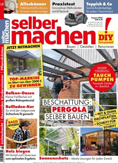 Titelbild der Ausgabe 8/2025 von selbermachen. Diese Zeitschrift und viele weitere Gartenzeitschriften und Wohnzeitschriften als Abo oder epaper bei United Kiosk online kaufen.