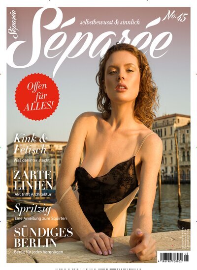 Titelbild der Ausgabe 45/2025 von Séparée. Diese Zeitschrift und viele weitere Lifestylemagazine und Peoplemagazine als Abo oder epaper bei United Kiosk online kaufen.