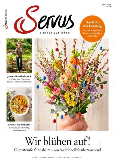 Titelbild der Ausgabe 4/2025 von Servus in Bayern. Diese Zeitschrift und viele weitere Gartenzeitschriften und Wohnzeitschriften als Abo oder epaper bei United Kiosk online kaufen.